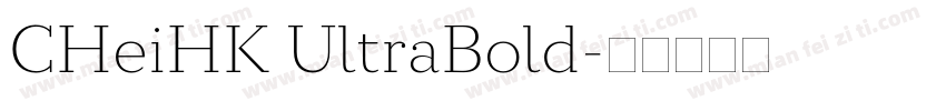 CHeiHK UltraBold字体转换